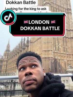 Oi govna! Run dem dragon stones bruv #WeAreDokkan #thecaptainjj #fyp #dokkantok #dokkanbattle #dbzdokkanbattle #dokkan #dokkanbattleglobal #London#bigben 