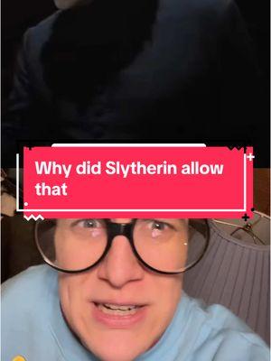 Why did Slytherin allow that in Harry Potter? #greenscreen #harrypotter #hogwarts #slytherin #voldemort 