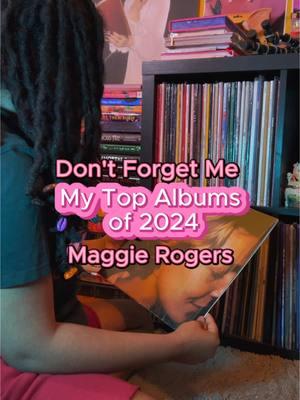 Next up we have Don't Forget Me by @Maggie Rogers BABESSSSS, this album!!! I also noticed I forgot to color grade the first two video so ignore that please, ty😌#maggierogers #dontforgetme #topalbums2024 #favoritealbums #music2024 #selfreflection 