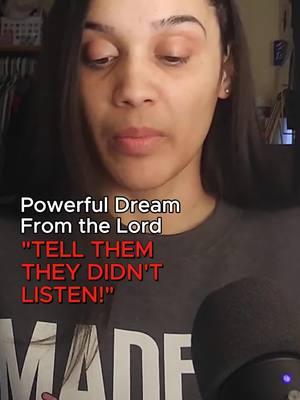 Powerful Dream from the Lord, "TELL THEM THEY DIDN'T LISTEN!" This is from BeSaltShineLight on Ytube #christians #JesusLovesYou #Believer #glorytogod #faith #HolySpirit #JesusisLord #repent #holiness #christJesus #womanofGod #manofGod #childofgod🙏💞 #spiritual #endtimesprophecy #prophecy