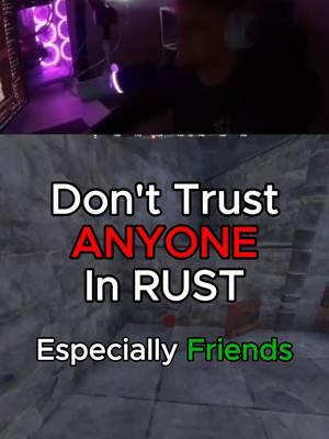 Can't even trust your own friends... @defyorg #Defy  #rust #trolling #fpy @lukeyau