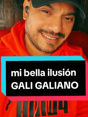 Respuesta a @yulianaolivarria6 #mibellailusion #mibellailusiongalygaleano #galigaliano #galigaleano #lucianomusicaromantica 