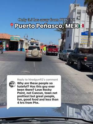 Replying to @hiredgun92 Reason why most people head over to Rocky Point, Mexico🇲🇽 #puertopeñasco #rockypoint #puertopeñascosonora #peñasco #peñascosonora #rockypointmexico #mexico #mexicocheck #mexicotiktok #sonora #traveltiktok #arizona 