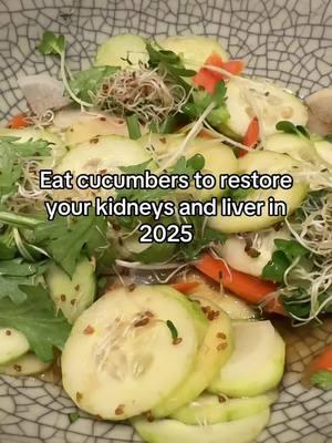 Kick start 2025 with real food ☯️ #tcm #foodtherapy #chinesemedicine #foryoupage #tcm #fyp #cucumbers 