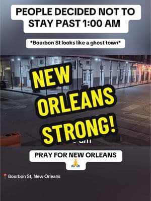 Pray for New Orleans 🙏  #fyp #neworleans #bourbonstreet #frenchquarter #NOLA #mardigras #superbowl2025 #sugarbowl #bourbonst #neworleanssaints #prayers #prayforneworleans #restinpeace 