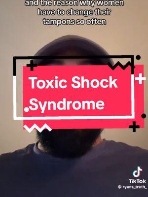 Toxic Shock Syndrome is extremely dangerous and should not be taken lightly. If you're not sure about how to handle tampons, talk with a medical professional or a trusted friend who can help you.  If you're a guy and you don't know how a uterus works. Go watch some videos and learn about it. It's literally the bare minimum. #microbiologywes 