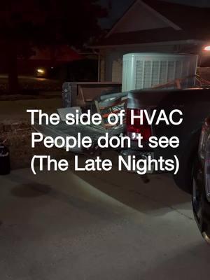 You will have some long : late nights #hvac #hvaclife #hvactechnician #hvactech #hvacservice #hvactools #aircondtion #airconditons #bluecollar #fieldpiece #hvacworld #cooling #family #hvacinstall #hvacrepair #bluecollar 