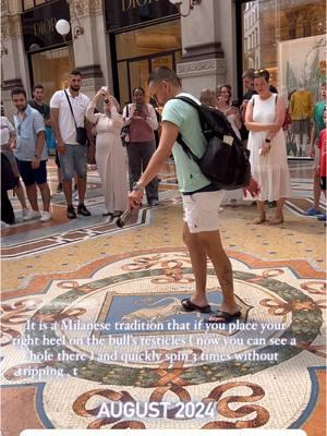 It is a Milanese tradition that if you place your right heel on the bull’s testicles ( now you can see a hole there ) and quickly spin 3 times without tripping , then your wish will come true or it will bring you good luck. #milan #europe #italy #galleriavittorioemanuele #europeansummer #eurotravel #traveleurope #traveltiktok 