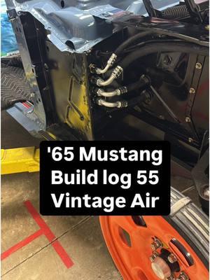 '65 Mustang build log 55 - Vintage air install #coyoteswap #vintageair #builtnotbought #DIY #mechanic 