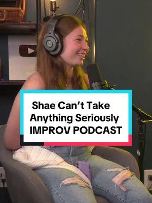 Shae Can’t Take Anything Seriously | IMPROV PODCAST #improv #comedypodcast #improvbroadway #onthisday 