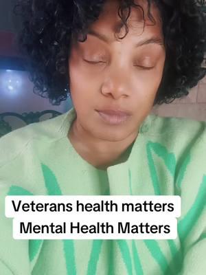 Mental health matter#roadto10k😍 #tiktok #blackwomen #blackwomenover50 #over50club #viralvideo #fyppppppppppppppppppppppp #veteransoftiktok #mentalhealthmatters #ptsd #mst #anxiety #depression 