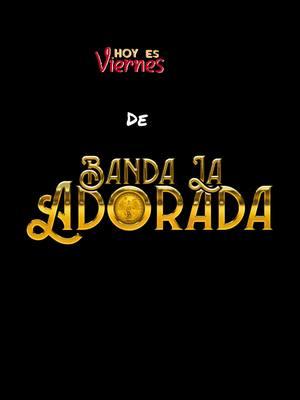 #viernes #musica #hoy #jfy #mariscos #mejorambiente #eldorado #cumpleanos #birthdays #2025 #bandalaadorada #losesperamos @Mariscos El Dorado Sin III 