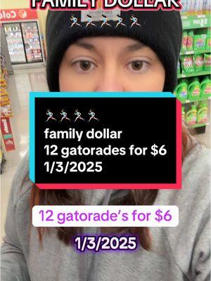 🏃🏻‍♀️🏃🏻‍♀️🏃🏻‍♀️🏃🏻‍♀️🏃🏻‍♀️ FAMILY DOLLAR 12 Gatorades for $6 1/3/2025 #fyp #fypシ #couponing #couponingtiktok #familydollarcouponing #familydollar #rundeal @COUPONINGFARMGIRL @SavingsWithPeggy @Brodie | Extreme Couponer 