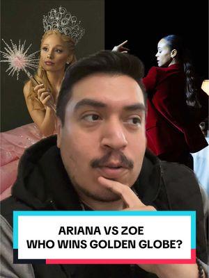 Ariana Grande vs Zoe Saldaña. Who wins at the Golden Globes? #fyp #foryou #parati #goldenglobes #arianagrande #wicked #glinda #zoesaldana #emiliaperez #netflix #bestactress #bestsupportingactress #awards #prediction #oscars #2025 