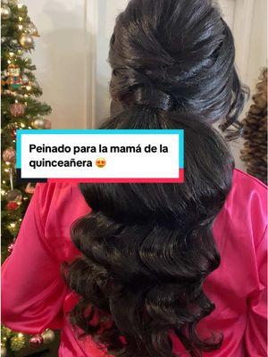 Peinado para la mamá de la quinceañera!! 😍💕 Modelo: @Queta Cortez   #fypシ゚viral #foryou #viraltiktok #fyp #mispeinados #peinadodemoda #viral #mama #mamadequinceañera #quinceañera #peinados #peinadosparamama #quinces #XV #xvaños #fiestamexicana #foryo #hairstylist #hairstyle #quinces 