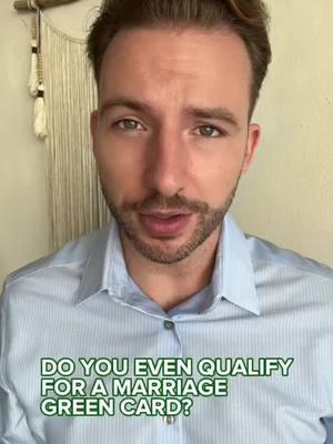 Do you even qualify for a marriage green card?You only need 5 things to qualify for an adjustment of status and apply for a green card without having to leave the United States.First, you must be Legally married to a U.S. citizen.You must have a genuine marriage you can prove.Want to make sure you have the right evidence to prove your marriage is genuine? Grab our free bona fide marriage evidence list nowPlus a lawful entry into the U.S., no criminal record and you cannot be otherwise inadmissible.#uscis #greencard #marriagegreencard #greencardmarriage #immigrationlawyer #immigrationattorney #usimmigration #usa #usaimmigration #usimmigrationlawyer #adjustmentofstatus #themarriageimmigrationmethod #immigrantcouples #greencardthroughmarriage #marriageadjustmentofstatus