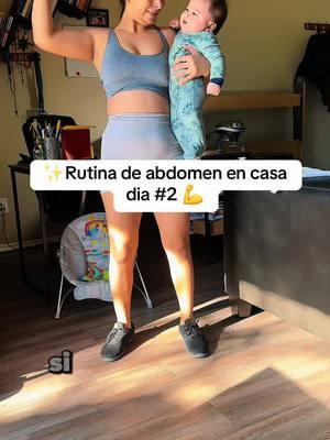 Rutina de abdomen en casa ✨💪dia numero 2 de mi reto de 90 Dias # Que espera para aster cabin  en  usted si se puede ✨💪#deprecion #workou #MomsofTikTok #ejercicio #Home#mom #bebe 