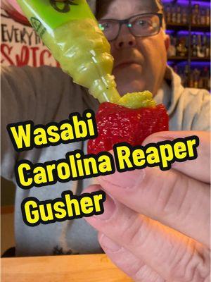 Wasabi Carolina Reaper Gusher. #everythingspicyphil #everythingspicy #foryourpage #keepitspicy #chilihead #fyp #spicyphil #hot #cravingcapsaicin #spiceking #spicekingdom #SpicyChallenge #dudewipes #wasabichallenge 