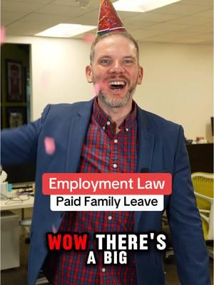 California Employment Law #workersrights #paidfamilyleave #lawtok #worklife 