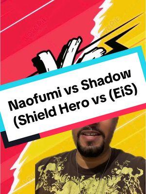 Who wins this anime/manga battle?! Naofumi (The Rising of the Shield Hero) or Shadow (Eminence in Shadow)? #Anime #Manga #Fight #Battle #TheRisingoftheShieldHero #Naofumi #vs #TheEminenceinShadow #Shadow #Debate #MidnightDre #greenscreen #creatorsearchinsights 