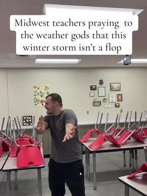 To the snow gods, we love you. #teacher #fyp #agteacher #education #highschoolteacher #classroom 