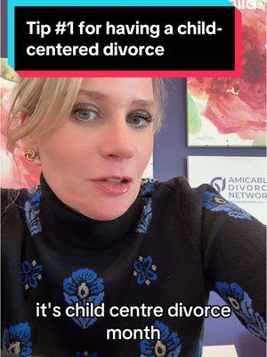 Tip #1 for having a child-centered divorce #childcentereddivorce #amicabledivorcenetwork #amicabledivorce #legaltiktok #roadto10k #justthetip #divorceamicably #divorceinformation #coparenting #familylaw #divorcetok #conflict #divorce 