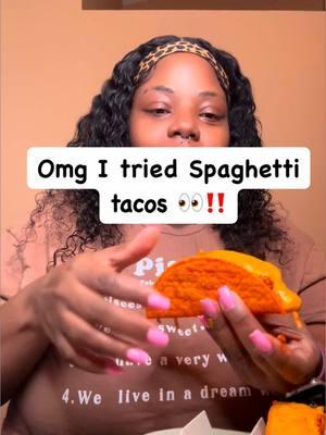 Spaghetti tacos, five out of 10 only because of the texture #fypシ゚viral #mukbang #spaghettitacos #tacos #foodtiktok #FoodTok #foodies #foodreview