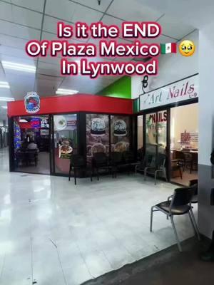 Is Plaza Mexico closing down 🥹 it used to be the spot years ago. #lynwood #plazamexico #southgate #la #losangeles #huntingtonpark #hidden #myworldlulu #fu #fyp #fypシ #fypシ゚viral #para 