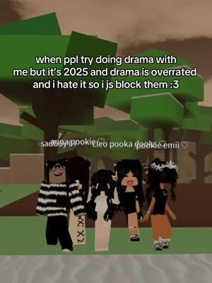 i’m grown don’t like drama just play games w my pookies that’s it #foryou #relatable #foryoupage #roblox #Love #measf #uwu #friendgroup 