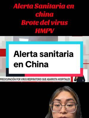 #greenscreen #greenscreenvideo OREMOS 🙏🏼  #internacional  #China  China bajo estado de emergencia debido a un brote repentino de virus que afecta el sistema respiratorio o los pulmones del humano.🦠🪦 Comenzando el Año 2025, luego de cinco años del Covid 19, China enfrenta una nueva crisis sanitaria debido a un brote del Metaneumovirus Humano (HMPV), un virus respiratorio altamente contagioso que se propaga rápidamente entre la población y afecta mayormente a niños, ancianos y personas con sistemas inmunológicos debilitados. Los síntomas incluyen fiebre, tos, dificultad para respirar y, en casos graves, neumonía. Este brote coincide con la circulación de otros virus como influenza A y Mycoplasma pneumoniae, lo que agrava la situación.🦠#entretenimiento #entretenimiento1712 #noticias #ULTIMAHORA #noticiastiktok #noticiasen1minuto #noticiasdeultimahora #china #virus #hmpv #pandemia #fyp #fypシ 