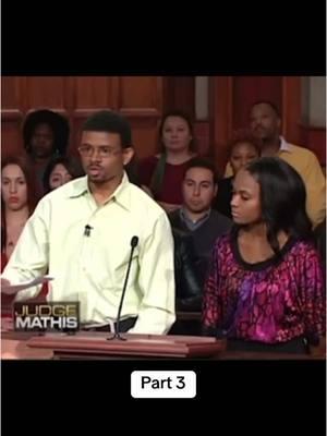 Part 3 #judgemathis #foryoupageofficiall #fyp #foryou #courtroom #Relationship #friends #court #drama #sisters #fypシ 