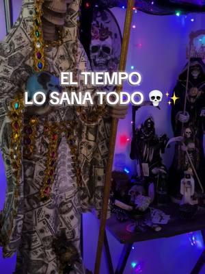 Dale tiempo al tiempo 💀✨#santamuerte #brujaespiritual222 #fyp #devotadelasantamuerte💀🕯 #flakitalinda #protección #viral #santos #fe 