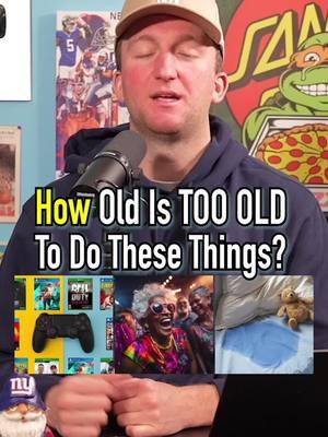 How Old Is Too Old For These Things?! #fyp #old #age #growingup #videogames #funny 