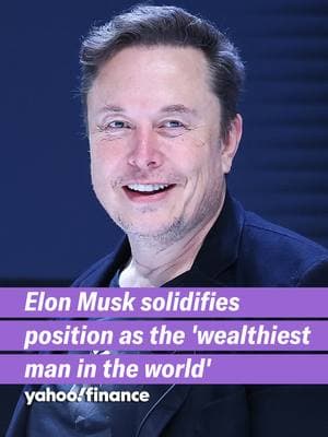 Elon Musk solidifies position as the ‘wealthiest man in the world’ #yahoofinance #yahoofinancelive #elonmusk #markzuckerberg #jensenhuang #LarryEllison #jeffbezos#wealthypeople #investor #trump #donaldtrump #tesla #teslatok #starlink #meta #nvidia #icymi