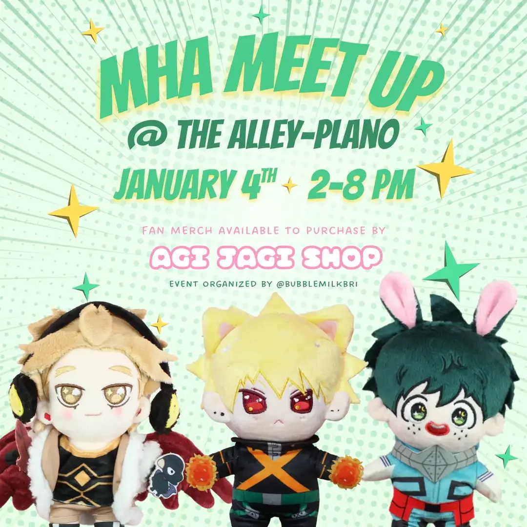 Join us TOMORROW at The Alley in Plano, TX, for a super fun My Hero Academia Meetup! 💚💥✨ Meet fellow fans, enjoy some delicious MHA-themed drinks, and shop the cutest merch from Agi Jagi Shop, including our ultra-rare Bakugo and Mirio plushies! These plushies are SOLD OUT and won’t be restocked, so this is your only chance to adopt them! There will only be 4 Bakugo and 2 Mirio plushies available for adoption. These are the last ones we have, so once they’re gone, they’re gone forever! First come, first served, so don’t wait! 📍 The Alley, Plano, TX 🗓️ January 4th, 2–8 PM This amazing event will be hosted by the wonderful @bubblemilkbri 💗 You won’t want to miss it! Get ready to kick off the New Year with yummy drinks, cute merch, and tons of fun with other MHA fans. See you there! 🧋💕 ✨ GO BEYOND! ✨ #mha #bnha #myheroacademia #planotx #popupshop #popup #popupevent #myheroacademiaseason6 #bokunoheroacademia #deku #izuku #bakugo #bakugou #bakugoukatsuki #katsukibakugou #kacchan #keigotakami #takamikeigo #mhahawks #bnhahawks #mhafanart 