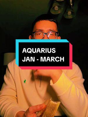 AQUARIUS ♒️ January - March Tarot Reading  #aquarius #aquariustarot #aquariustarotreading #aquariuszodiac #aquariussun #aquariusmoon #aquariusrising #aquariushoroscope #aquariusenergy #aquariusgang #aquariusgirl #aquariusreading #aquarius2025 #aquarius♒️ 