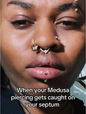 I was playing around too much 😭 #fyp #fypシ゚viral #fypシ #fypage #fyppppppppppppppppppppppp #medusapiercing #septum #piercings 