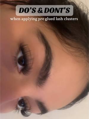 Do’s and Don’t  #lashclusters #eyelashextensions #eyelashtutorial #eyelashextentionsathome #diylashextensions #TikTokShop #fyp 