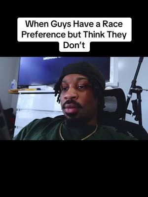 I love all girls, Black, White, Hispanic, Asian, Middle Eastern it don’t matter.. but I can’t be mad at someone if they have a preference.. it’s just jokes! Don’t take it too seriously #fyp #relatable #comedy #darkhumor #skit 