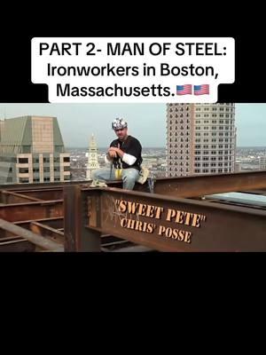 PART 2- MAN OF STEEL: Ironworkers in Boston, Massachusetts.🇺🇸🇺🇸 #ironworkers #skywalker #skyscrapper #bluecollar #ironworker #construction #buildingamerica #history #backintheday #fyp #viralvideo #LearnOnTikTok #mustwatch #dangerous #boston #massachusetts