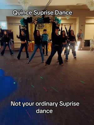 Quince Suprise Dance nor your ordinary Quince suprise dance #fypシ #fypシ゚viral #fypage #fyppppppppppppppppppppppp #quince #quinceañera ##quinceanera #quincesuprisedance #bailesorpresa #bailesorpresa #quincedance #misquinceaños 