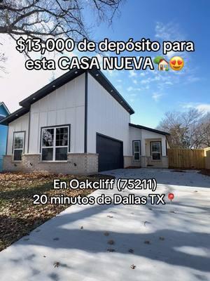 $13,000 de Enganche para esta CASA NUEVA en Oakcliff 75211! A solo 20 minutos de Dallas TX! Llámame para comprar tu casa este año 📲214-695-4059🏡   #dallas #fortworth #casa #casas #casablanca #casasmodernas #tx #dfw #oakcliff #hogar #comprar #comprarcasa #realtor #realestate #fyp #explore #explorepage 