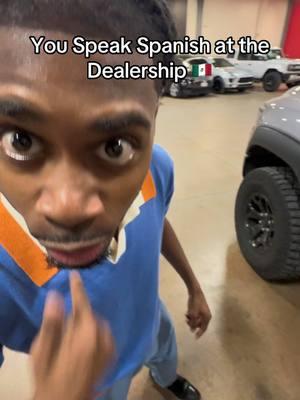 SPANISH CUSTOMER GOES TO THE DEALERSHIP AND THIS HAPPENS🇲🇽😂👀 #comedy #dealership #carsalesman #spanishtiktok 