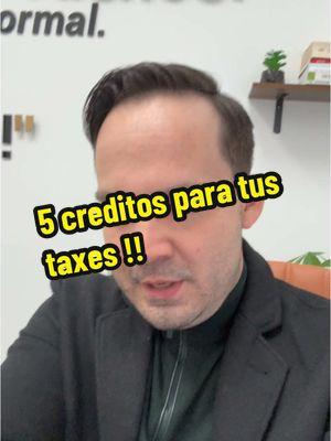 5 creditos q debes de buscar en tus impuestos ! #mrgeo #taxes #negocios #dinero @DTODOS 