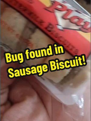 A bug was sealed in a Sausage Biscuit package. Now this is disgusting 🤮 then they had the nerve to sell this to the Incarcerated People.  #alabamaprisons #fyp #Prison #incarceratedmediacontent @Chloe Vincente 