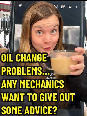 Anyone want to give any advice?? Am I overreacting? How much is this going to cost to fix it?  #jaimebaileyratesit #oilchange #carproblems #mechanic 