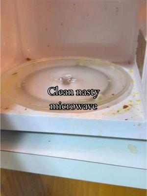 Lets clean nasty microwave.    How often do you clean your microwave?     #cleanmicrowave #cleanwithme #cleaninghacks #asmrcleaning 