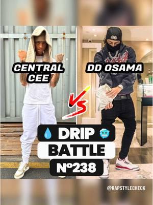 CENTRAL CEE OR DD OSAMA? 🥶 DRIP BATTLE 💧 #centralcee #ddosama 