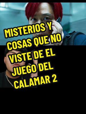 misterios y cosas que no viste de el juego de el calamar 2 #eljuegodelcalamar #squidgame #squidgamenetflix #series #seriesnetflix #viral_video #tendencia #paratiiiiiiiiiiiiiiiiiiiiiiiiiiiiiii  #greenscreen 