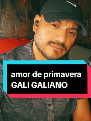 si eres fan de GALI GALEANO te dedico esta canción..no se te olvide dejar tu ❤️ y compartir este video..gracias..#amordeprimavera #galigaleano #galigaliano #lucianomusicaromantica 